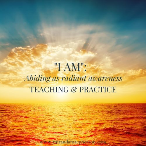 I AM a downloadable teaching and meditation practice by spiritual teacher Miranda Macpherson