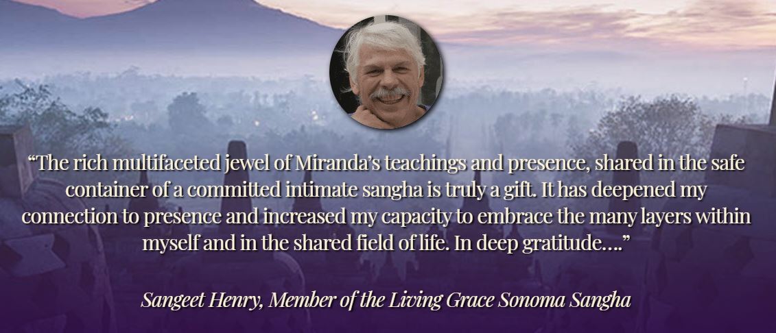 Testimonial about the Living Grace Global Sangha with spiritual teacher Miranda Macpherson